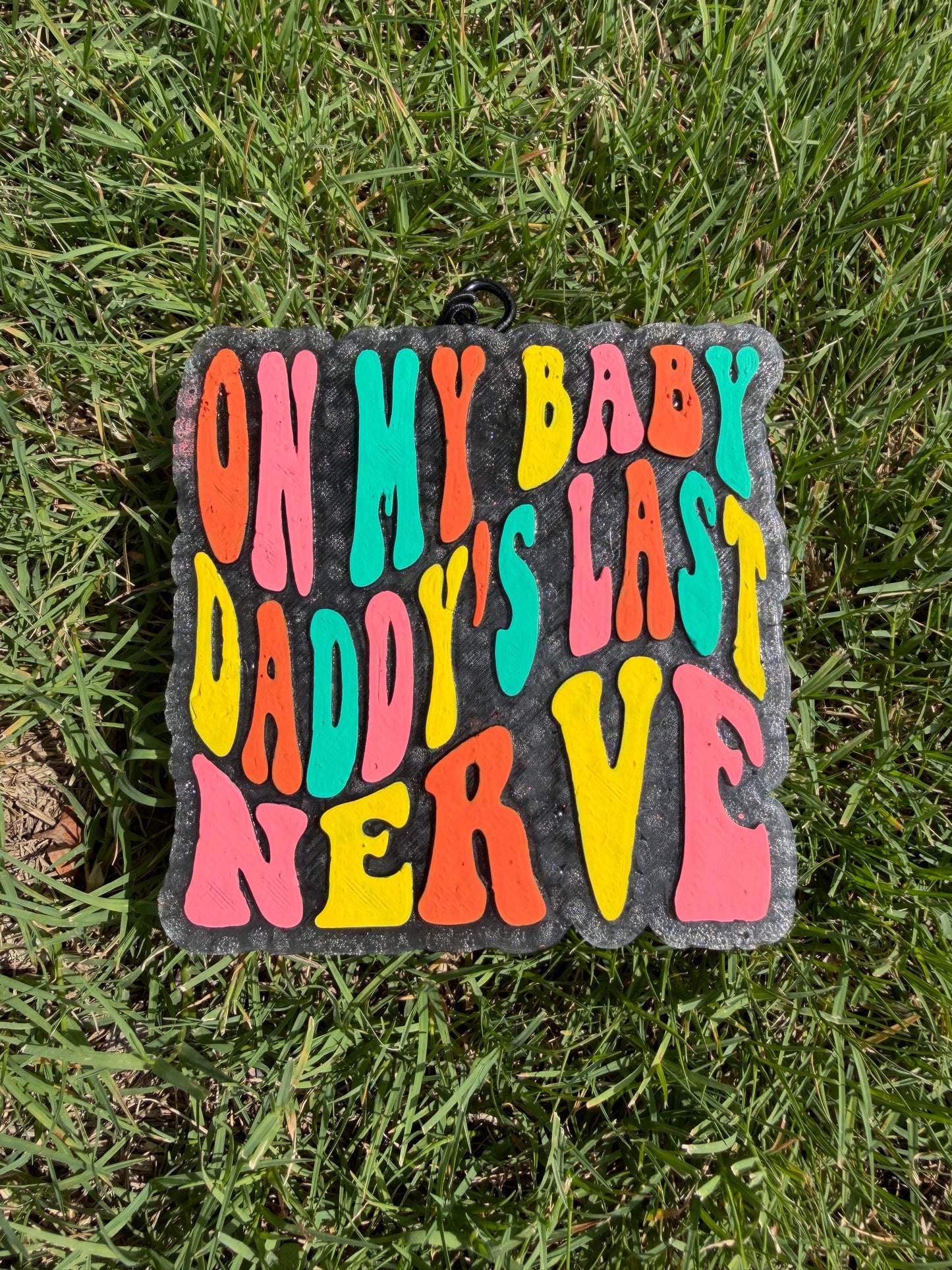 Baby Daddy’s Last Nerve