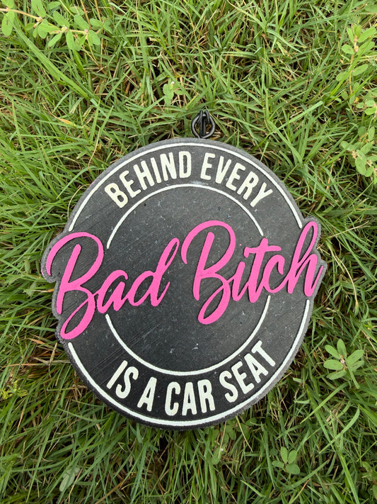 Behind Every Bad B