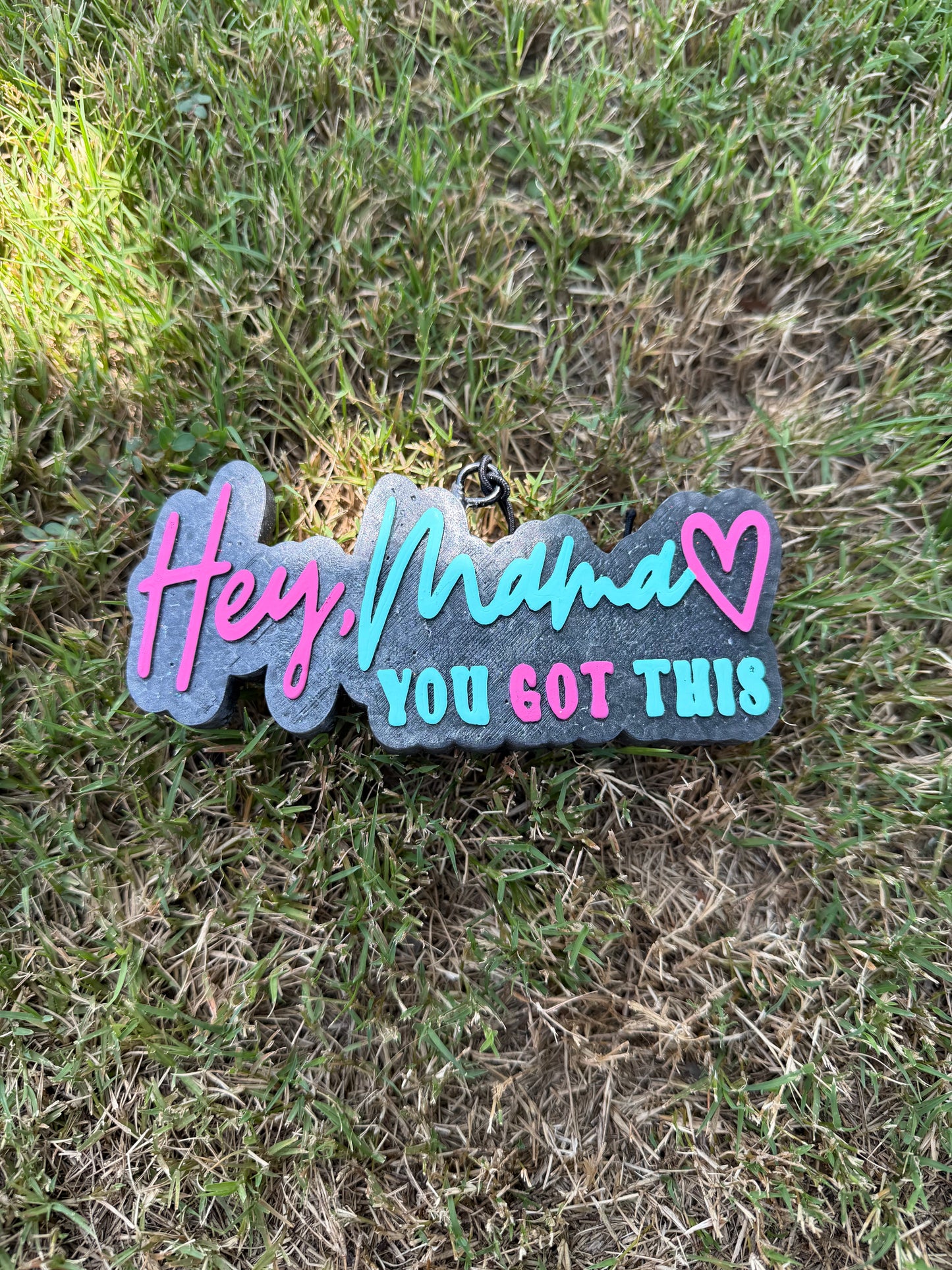 Hey Mama, You Got This